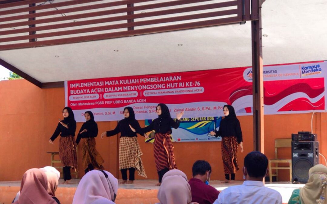 PGSD Universitas BBG Adakan Implementasi Mata Kuliah Pembelajaran Budaya Aceh Menyongsong HUT RI ke-76