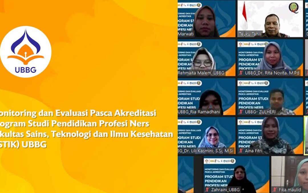 Video: Monitoring dan Evaluasi Pasca Akreditasi Prodi Pendidikan Profesi Ners FSTIK UBBG