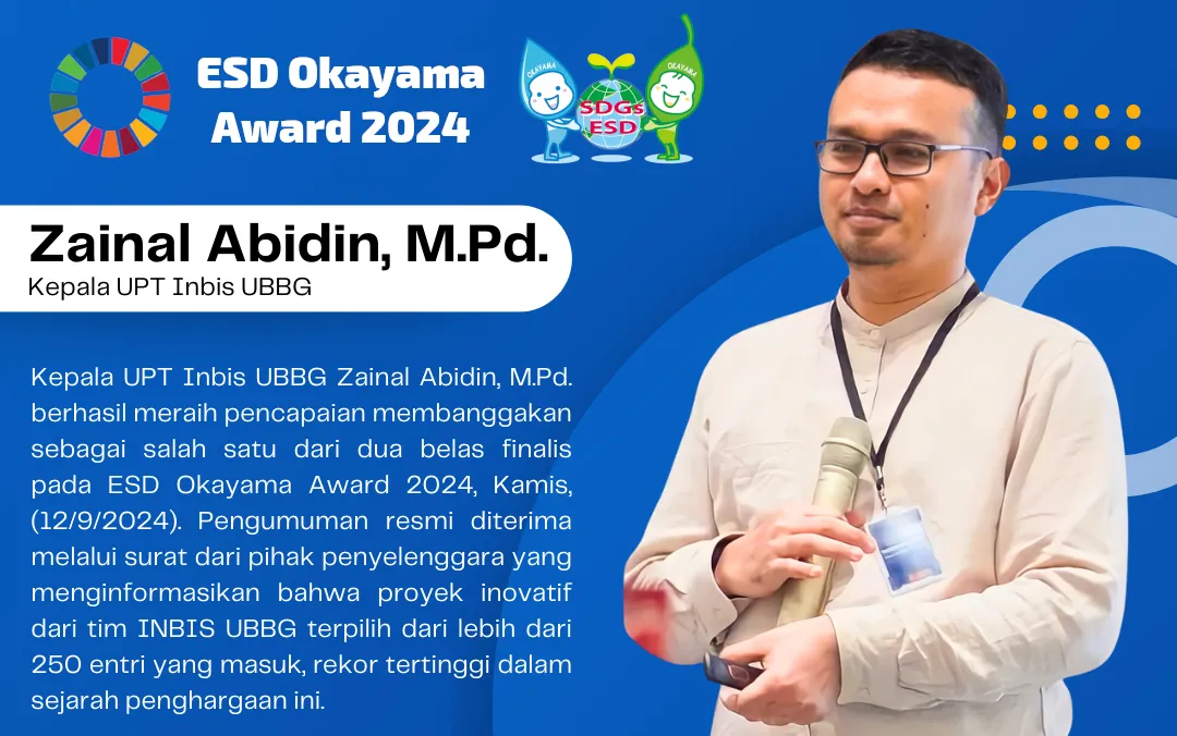 Kepala Inbis UBBG Terpilih Sebagai Finalis ESD Okayama Award 2024 di Jepang