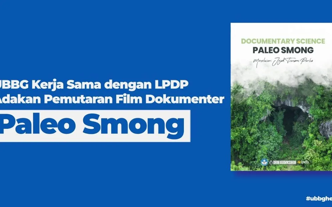 Video: Tingkatkan Kesadaran Bencana, UBBG Kerja Sama dengan LPDP Adakan Pemutaran Film Dokumenter
