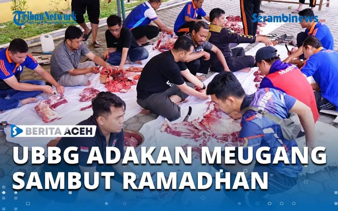 Video: Meriahkan Tradisi Meugang dan Sambut Ramadan, UBBG Adakan Pemotongan Lembu dan Masak Kuah Beulangong