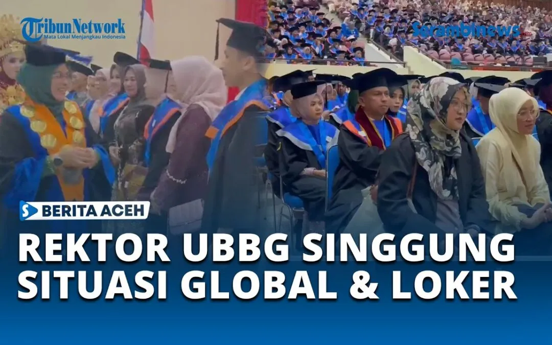 Video: UBBG Wisuda 698 Lulusan, Rektor Singgung Situasi Global dan Lapangan Kerja